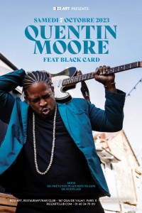 Black Card et Quentin Moore en concert