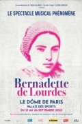 Affiche Bernadette de Lourdes - Le Dôme de Paris - Palais des Sports