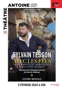 Affiche Sylvain Tesson : Avec les fées - Théâtre Antoine