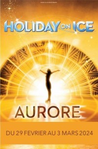 Affiche Holiday on Ice - Aurore - Le Dôme de Paris - Palais des Sports