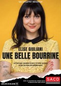 Affiche Élise Giuliani - Une belle bourrine - Le Lieu