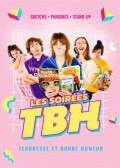 Affiche Les Soirées TBH - La Grande Comédie