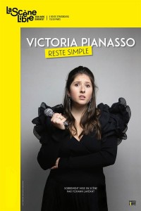 Affiche Victoria Pianasso - Reste simple - Le Théâtre Libre