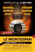 Affiche Le Montespan - Théâtre Actuel La Bruyère