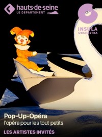 Pop-Up-Opéra - La Seine Musicale
