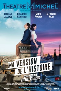 Affiche Ma version de l'histoire - Théâtre Michel