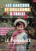 Affiche Les Garçons et Guillaume, à table ! - Le Funambule Montmartre