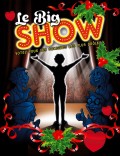 Affiche Le Big Show - Spécial 30 décembre - Théâtre Le Bout