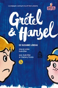 Affiche Gretel et Hansel - Théâtre L'Essaïon