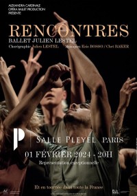 Affiche Ballet Julien Lestel - Rencontres - Salle Pleyel