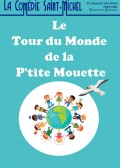 Affiche Le Tour du monde de la p'tite mouette - Comédie Saint-Michel