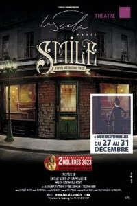 Affiche Smile - La Scala Paris