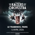 Kaizers Orchestra au Trabendo