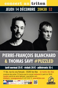 Pierre-François Blanchard et Thomas Savy au Triton
