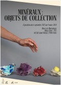 Affiche de l'exposition "Minéraux : objets de collection" au Musée de Minéralogie - École des Mines