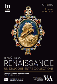 Affiche de l'exposition Le goût de la Renaissance, un dialogue entre collections