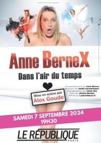 Affiche Anne Bernex - Dans l'air du temps - Théâtre Le République