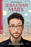 Affiche Sebastian Marx - On est bien là - Théâtre des Mathurins