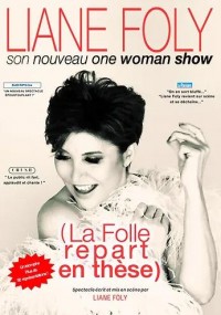 Affiche Liane Foly - La folle repart en thèse - Théâtre du Casino
