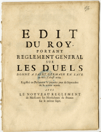 Édit du Roy, portant règlement général sur les duels 1679 Le Pré-Saint-Gervais Archives de la Préfecture de Police 