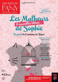 Affiche Les Malheurs de Sophie, 6 nouvelles bêtises - Théâtre de Passy