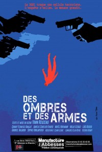 Affiche Des ombres et des armes - La Manufacture des Abbesses
