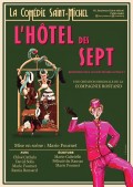 Affiche L'Hôtel des Sept - Comédie Saint-Michel