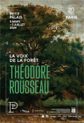 Affiche de l'exposition Théodore Rousseau, La voix de la forêt au Petit Palais