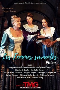 Affiche Les femmes savantes - Théâtre Montmartre Galabru
