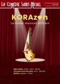 Affiche Korazon, le conte musical africain - Comédie Saint-Michel