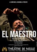 Affiche El Maestro - Théâtre de Nesle