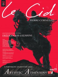 Affiche Le Cid, mise en scène Frédérique Lazarini - Artistic Théâtre