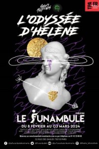 Affiche L'Odyssée d'Hélène - Le Funambule Montmartre