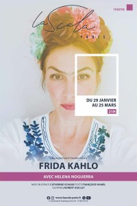 Affiche Frida Kahlo - La Scala Paris