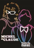 Affiche Michel et Claude - Théâtre du Marais
