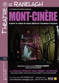 Affiche Mont-Cinère - Théâtre Ranelagh