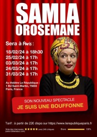 Affiche Samia Orosemane - Je suis une bouffonne - Théâtre Le République