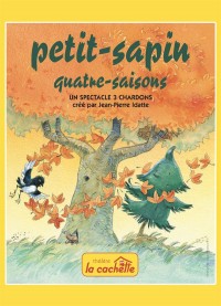 Affiche Petit Sapin quatre saisons - La Cachette