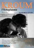 Affiche Kroum l'ectoplasme - Théâtre Darius Milhaud