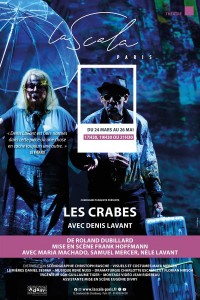 Affiche Les Crabes - La Scala Paris