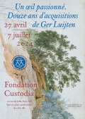 Affiche Un œil passionné, Douze ans d’acquisitions de Ger Luijten - Fondation Custodia