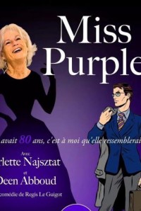 Affiche Miss Purple se lâche - La Grande Comédie