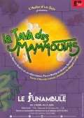 Affiche La java des mammouths - Le Funambule Montmartre