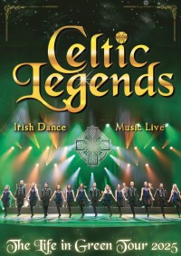 Affiche Celtic Legends - The Life in Green Tour 2025