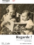 Regarde ! 150 ans de livres de photographies pour les enfants à la Maison Robert Doisneau
