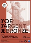 Affiche "D’or, d’argent, de bronze : une histoire de la médaille olympique"