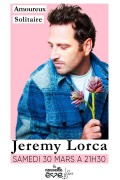 Affiche Jeremy Lorca - Amoureux solitaire - La Nouvelle Ève