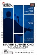 Affiche Martin Luther King - La Force d'aimer - Théâtre de la Huchette