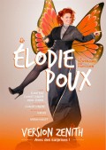 Affiche Elodie Poux - Le syndrome du papillon - Le Dôme de Paris - Palais des Sports