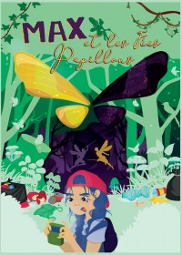 Affiche Max et les fées papillons à la Comédie Nation